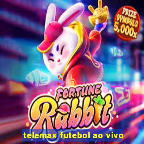 telemax futebol ao vivo